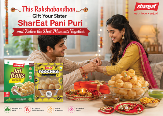 This Rakshabandhan, Gift Your Sister SharEat Pani Puri and Relive the Best Moments Together