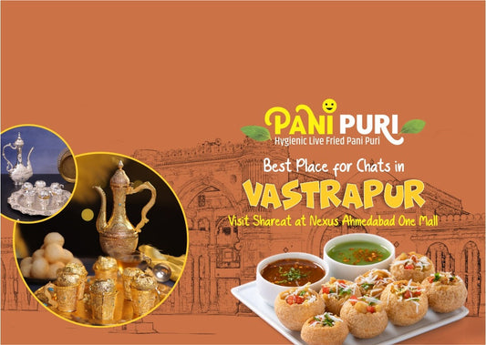 Pani Puri chat food plate with chutneys, golden tea set and Vastrapur Ahmedabad mall advertisement